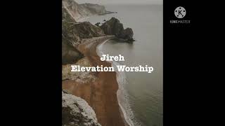 JIREH - Elevation Worship