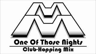 One Of Those Nights [Club-Hopping Mix] - Muggs Majandhra