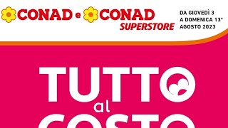 VOLANTINO - CONAD SUPERSTORE 🛒DAL 3 AL 13 LUGLIO 2023 | MILLE♡VOLANTINI  