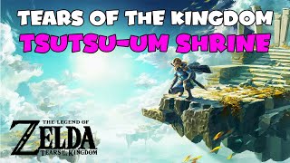 TsuTsu um Shrine | SHORT AND FAST GUIDE! ZELDA TOTK