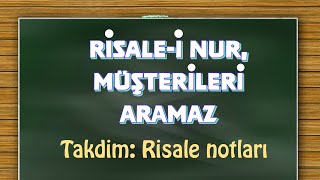 Risâle-i Nur müşteri aramaz //Mütalaa