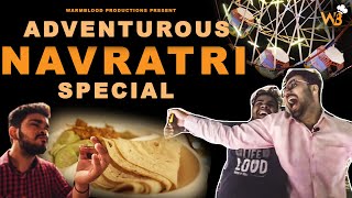 Adventurous Navratri Special | Funny Food vlog | Must Watch | WB FOODIE