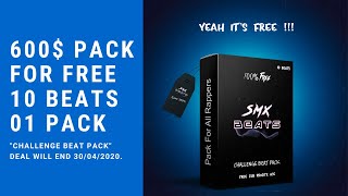 🔥[FREE DOWNLOAD] "Challenge" Beat Pack | (Pack By.SMX BEATS) [Limited Offer°]