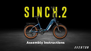 How-To: Assemble the Aventon Sinch.2