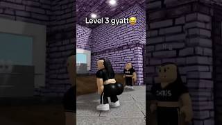 3 Levels of GYATTT💀🤤 #roblox #funny #shorts