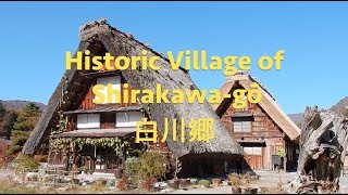 Wonderful foliage colors in Japan! Village of Shirakawa-gō (Day 7) - Japan Trip