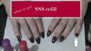 When to get SNS refill?