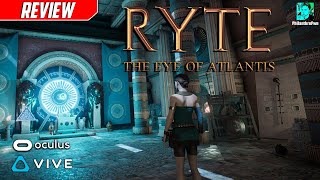 Ryte: The Eye Of Atlantis VR | Review (Unbiased, Scored out of 10)