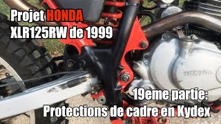 HONDA XLR125R JD16 Part 19: Thermoformage de protections de cadre en Kydex