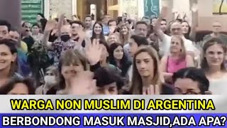 HEBOH! MASJID DI ARGENTINA DI SERBU WARGA NON MUSLIM, ADA APA MUALAF ?