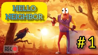 HELLO NEIGHBOR | ПРИВЕТ СОСЕД прохождение АКТ 1