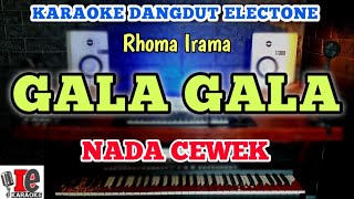 GALA GALA KARAOKE NADA CEWEK DANGDUT ORGEN TUNGGAL TERBARU - DE Karaoke