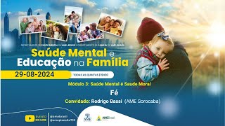 038 - Fé - Saúde Mental e Educação na Família.