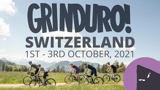 Grinduro Switzerland 2021