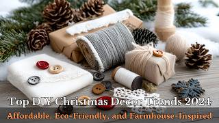 Sustainable Christmas Magic – Crafting Eco-Friendly, Budget-Friendly DIY Décor in 2024