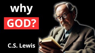 Why GOD Sometimes Doesn't MAKE SENSE ( HERE'S WHY )| C.S.Lewis 2024