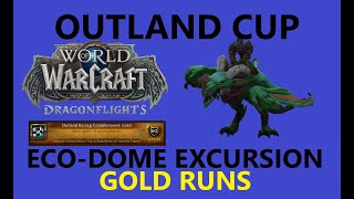 Outland Cup - Eco-Dome Excursion (All Gold Runs)