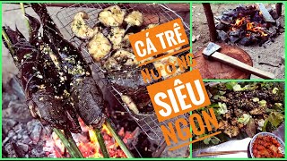 Món CÁ TRÊ NƯỚNG ngon tuyệt trong ngày mưa mùa dịch | ẨM THỰC | Grilled Catfish | Ba Ford