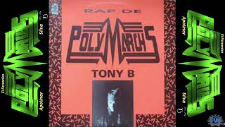 Rap De PolyMarchS(Techno Versión) Tony Barrera1992