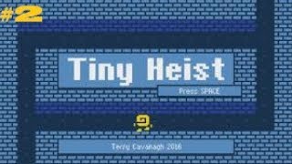 Stop it! | Tiny Heist 2