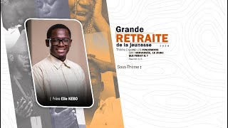 🚨 Grande Retraite JPS 2024 | Session Nuit du 06.08.2024 | Frère Elie KEBO