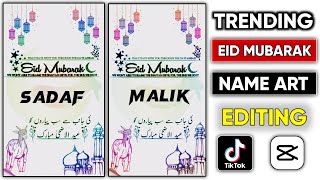 Eid Mubarak Name Art Video || How To Make Eid UL Adha Name Art Video In Capcut