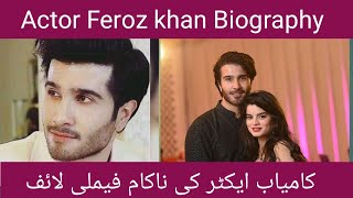 Feroz khan Biigraphy