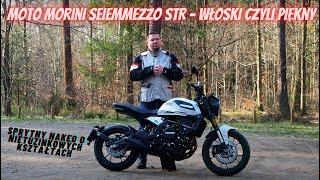 Test Moto Morini Seiemmezzo STR – włoski naked, uczta dla oka i czysta radość z jazdy