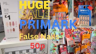 Primark Nails Sales|£50p nails?Primark False Nails Latest Collection|May 2023 #primark #shorts