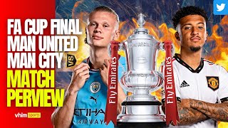 Intense Rivalry Renewed! Manchester United vs Manchester City FA Cup Final Match Preview Debate