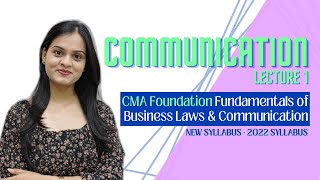 CMA Foundation Communication L1 | New Syllabus 2022 | Fundamentals of Business Laws & Communication