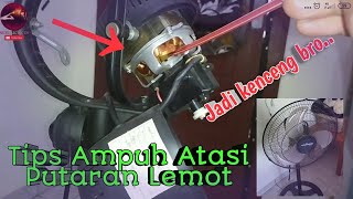 Tips Receh, Kipas Loyo Jadi Strong..