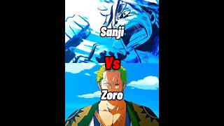 Sanji vs zoro #viral #animeedit #anime #onepiece #onepieceedit #zoro #sanji