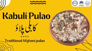 Kabuli Pulao Recipe | Traditional Afghan Pilaf with a Nutritious Twist