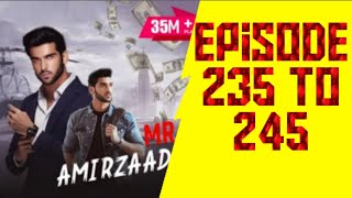 Mr Ammerzada pocket FM story Episode 235 to 245 .@stoeyteller598