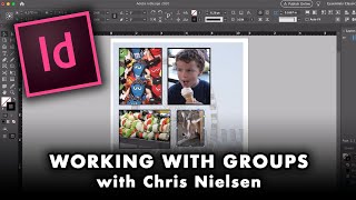 Working with Grouped Objects in InDesign