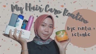 MY HAIR CARE ROUTINE | Rambut rontok, ketombe dan berhijab produk gampang di cari