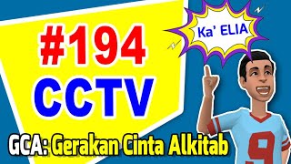 GCA: Gerakan Cinta Alkitab | #194 CCTV