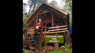 SEVEN LAKES TREK EPISODE 3