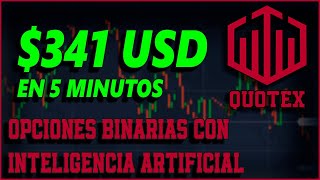 $341 DOLARES En 5 Minutos con INTELIGENCIA ARTIFICIAL | Trading Automatico #IqOption #Quotex 2023