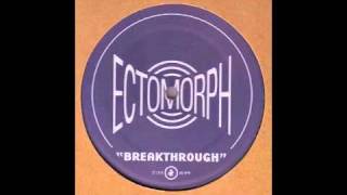 Ectomorph - Breakthrough