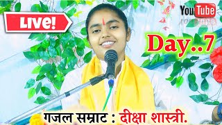 Diksha Shastri.... लाइव Day..7