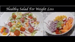 Healthy Salad Recipe/Salad Recipe For Weight Loss