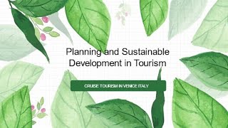 Cruise Tourism in Venice Italy, Impacts and Management Approaches