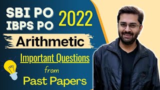 Arithmetic | Important Questions | SBI PO | IBPS PO