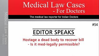 Medical Law Cases For Doctors | Editor Speaks Ep. 54 | MedLegal Learnings For Healthcare Providers