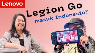 Lenovo Legion Go: Pasti Masuk Indonesia, Tapi...