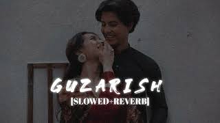 Guzarish  Lofi  [Slowed Reverb] - Sonu Nigam || Kumar_MT 🎧