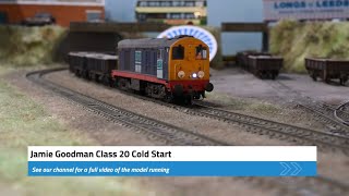 New Jamie Goodman Class 20, Two Minute Cold Start