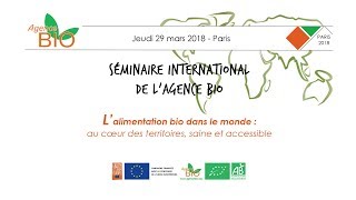 Séminaire international de l’Agriculture Biologique – 29 mars 2018 – Paris